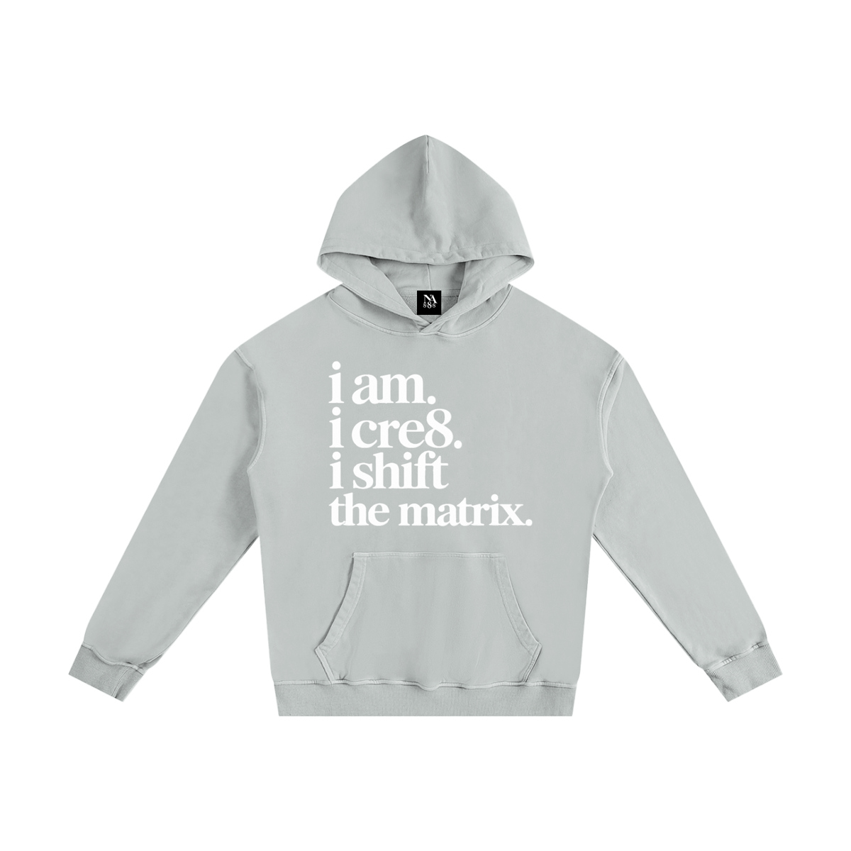 i am. i cre8. i shift the matrix. (white)