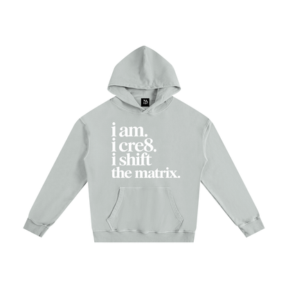 i am. i cre8. i shift the matrix. (white)